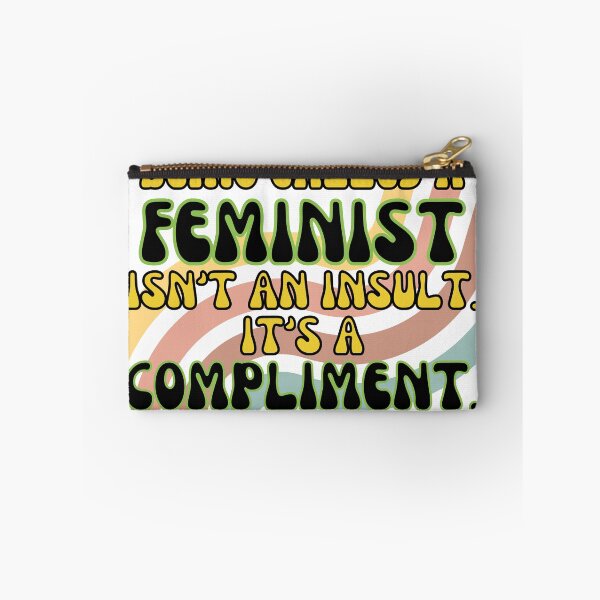 Item preview, Being Called a Feminist Isn't an Insult designed and sold by BadBitchesMH.