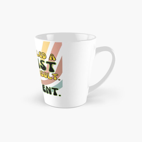Item preview, Being Called a Feminist Isn't an Insult designed and sold by BadBitchesMH.