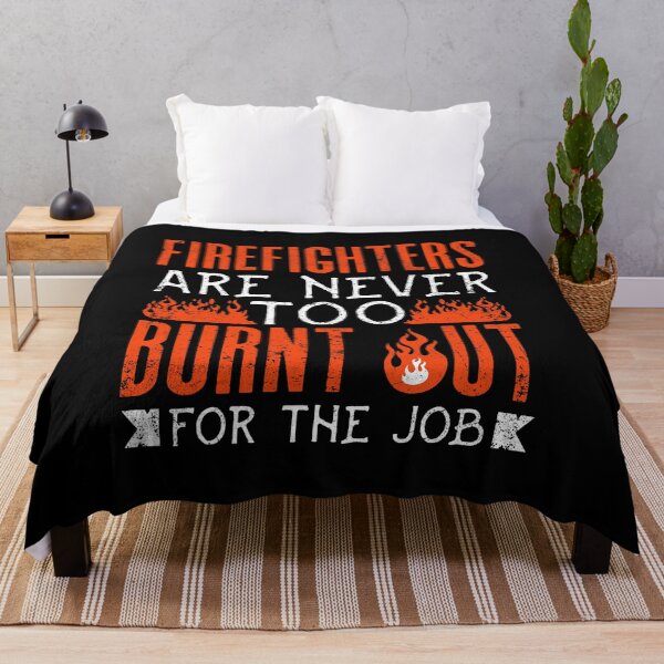 Item preview, Wildland Firefighter Firefighting Fireman Too Burnt Out Pun designed and sold by ShopTheStyle.