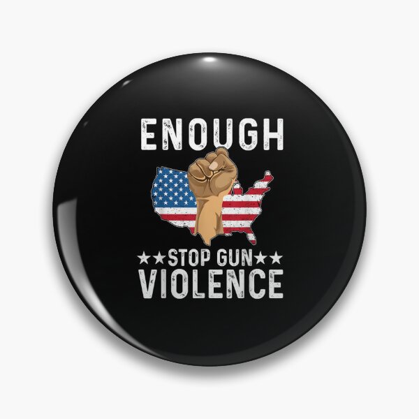 Item preview, Enough End Gun Violence | Anti Gun Awareness designed and sold by teez4dayz.