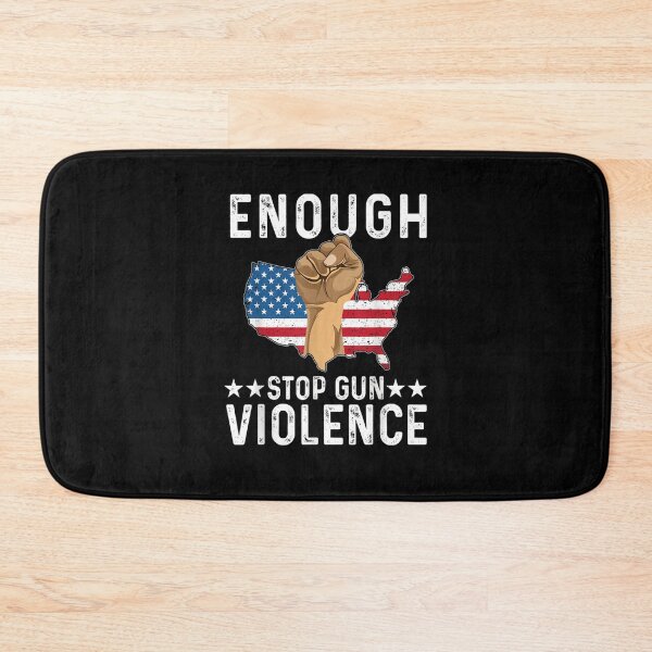 Item preview, Enough End Gun Violence | Anti Gun Awareness designed and sold by teez4dayz.