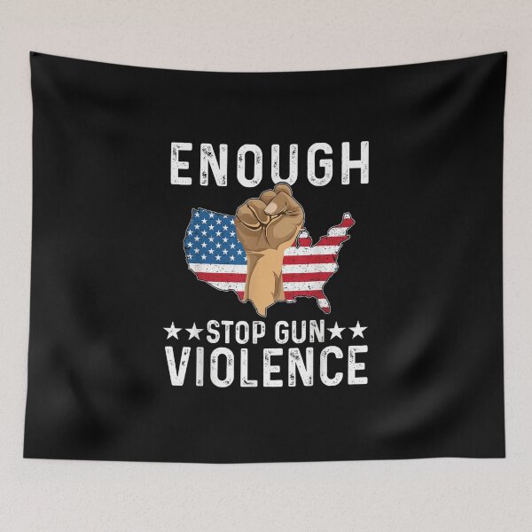 Item preview, Enough End Gun Violence | Anti Gun Awareness designed and sold by teez4dayz.