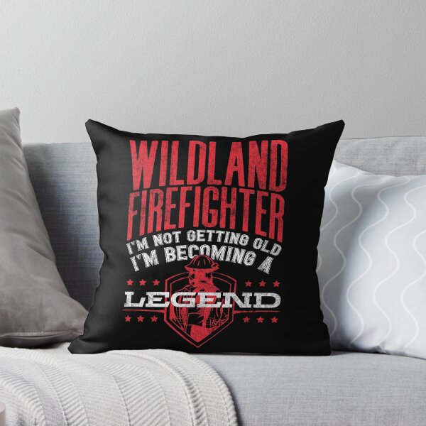 Item preview, Wildland Firefighter Firefighting Fireman Not Getting Old designed and sold by ShopTheStyle.