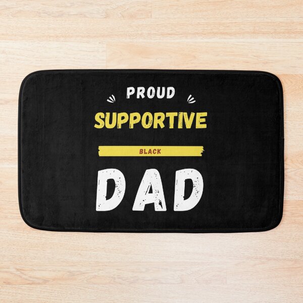 Item preview, Proud Supportive Black Dad Father's Day designed and sold by Alieso.
