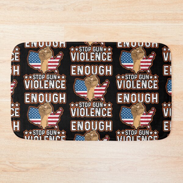 Item preview, Enough End Gun Violence Awareness Day Wear Orange designed and sold by WoodburyLake.