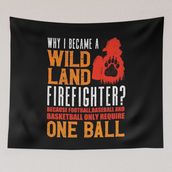 Item preview, Firefighting Fireman Why I Became A Wildland Firefighter designed and sold by ShopTheStyle.