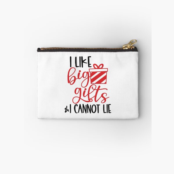 Item preview, I Like Big Gifts I Cannot Lie designed and sold by HdanRDesign.