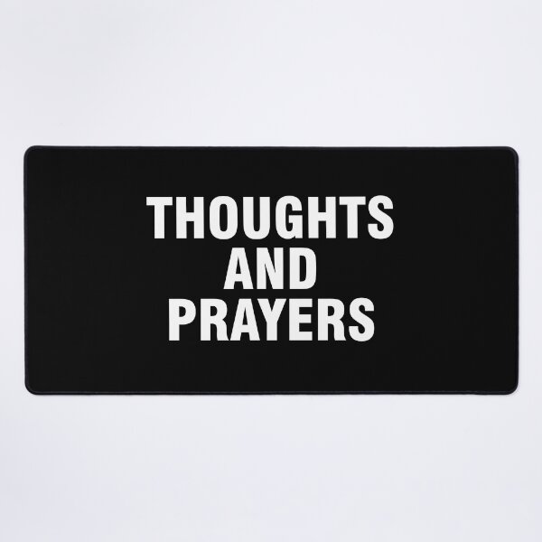 Item preview, Thoughts and prayers designed and sold by allthetees.