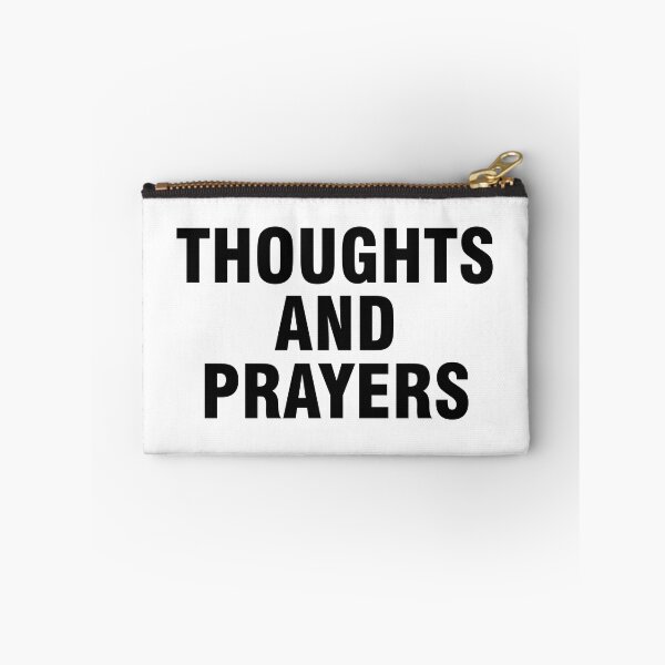 Item preview, Thoughts and prayers designed and sold by allthetees.