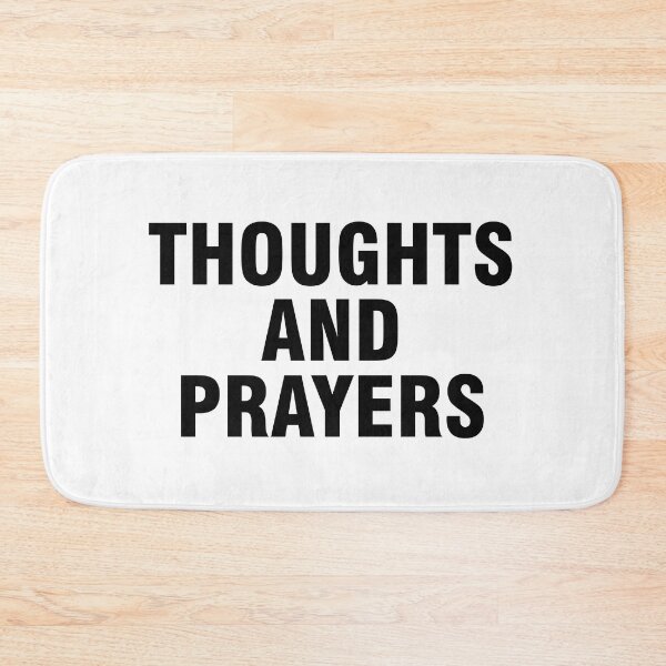 Item preview, Thoughts and prayers designed and sold by allthetees.
