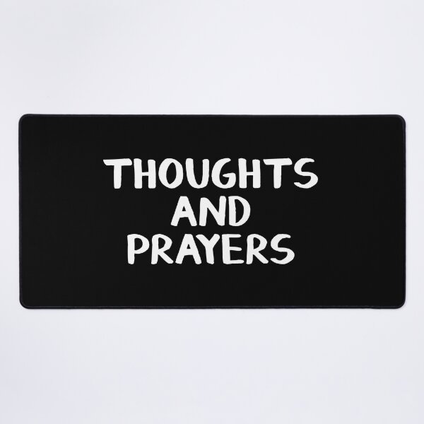 Item preview, Thoughts and prayers designed and sold by allthetees.
