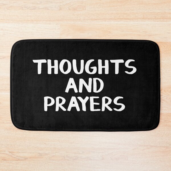 Item preview, Thoughts and prayers designed and sold by allthetees.