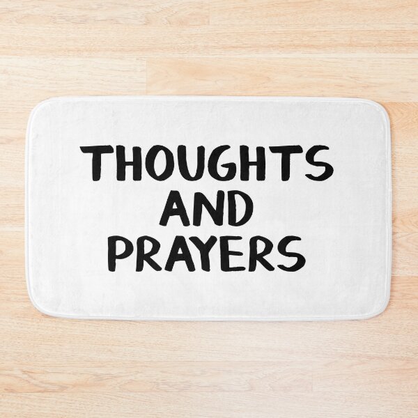 Item preview, Thoughts and prayers designed and sold by allthetees.