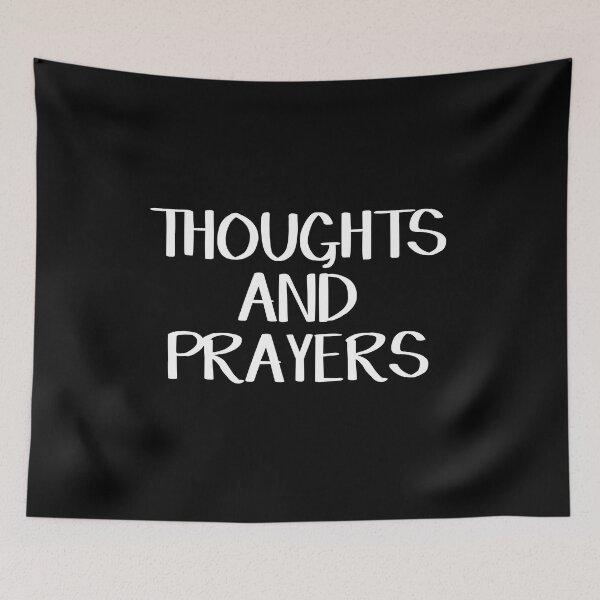 Item preview, Thoughts and prayers designed and sold by allthetees.