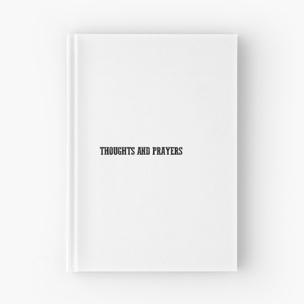 Item preview, Thoughts And Prayers designed and sold by Stag's PK.