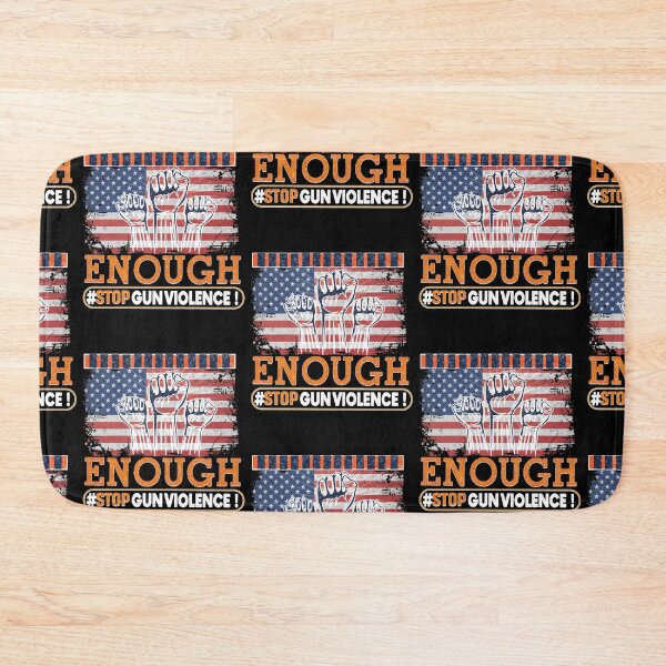 Item preview, Enough End Gun Violence Awareness Day Wear Orange designed and sold by WoodburyLake.