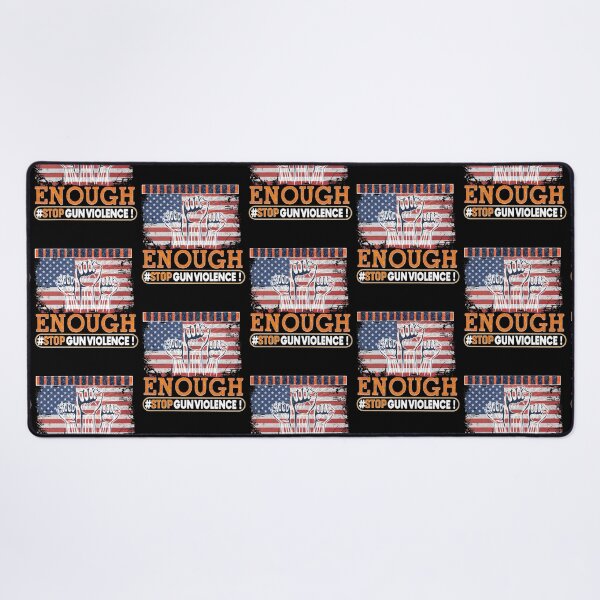 Item preview, Enough End Gun Violence Awareness Day Wear Orange designed and sold by WoodburyLake.
