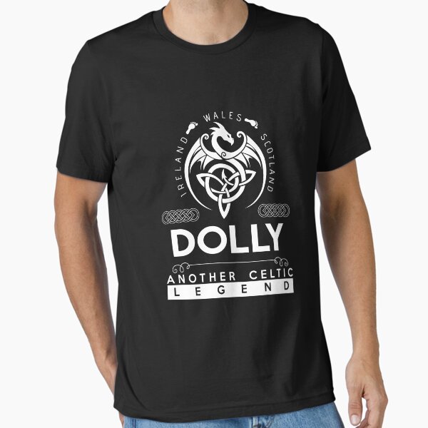 Item preview, Dolly Name T Shirt - Dolly Another Celtic Legend Gift Item Tee designed and sold by masondilla.