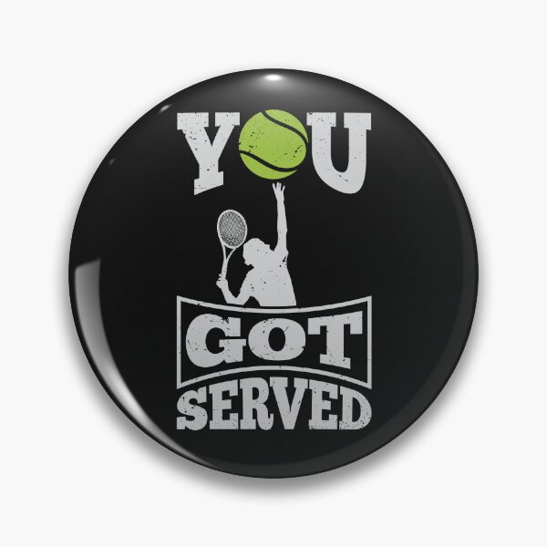 Item preview, You got served tennis designed and sold by eiwo87.