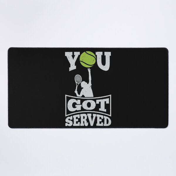 Item preview, You got served tennis designed and sold by eiwo87.