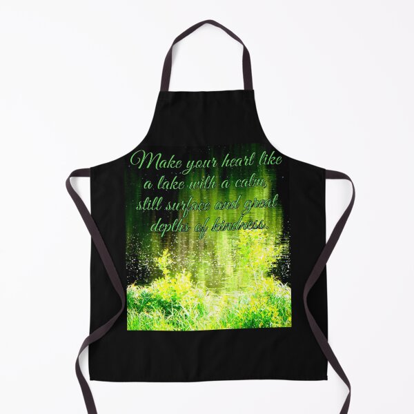 Item preview, Make your heart like a lake with a calm, still surface and great depths of kindness. designed and sold by angel1.