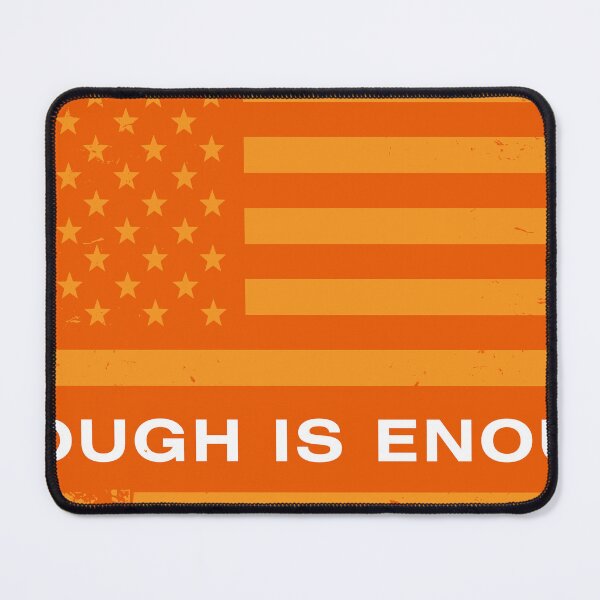 Item preview, Enough Is Enough American Flag designed and sold by blackdogshop.