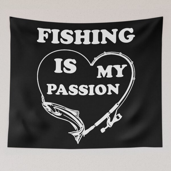 Item preview, Fishing Is My Passion designed and sold by Sunset Design.