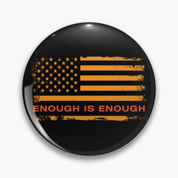 Item preview, Enough Is Enough American Flag designed and sold by blackdogshop.