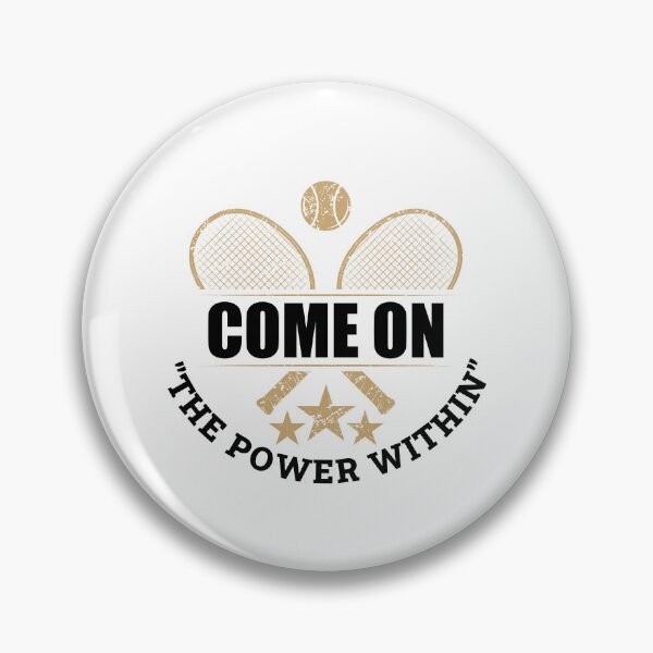 Item preview, Come on the power within tennis designed and sold by eiwo87.