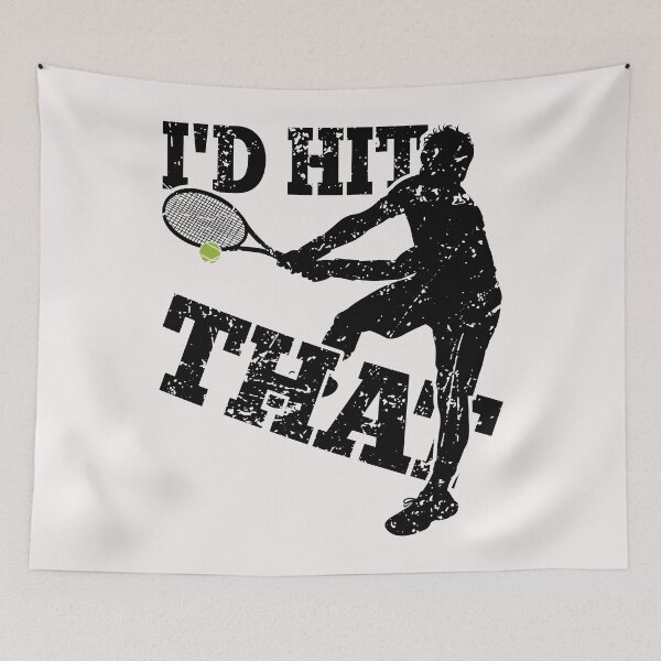 Item preview, I'd hit that tennis designed and sold by eiwo87.