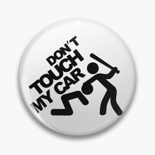 Item preview, Don't Touch My Car designed and sold by Laaydi.
