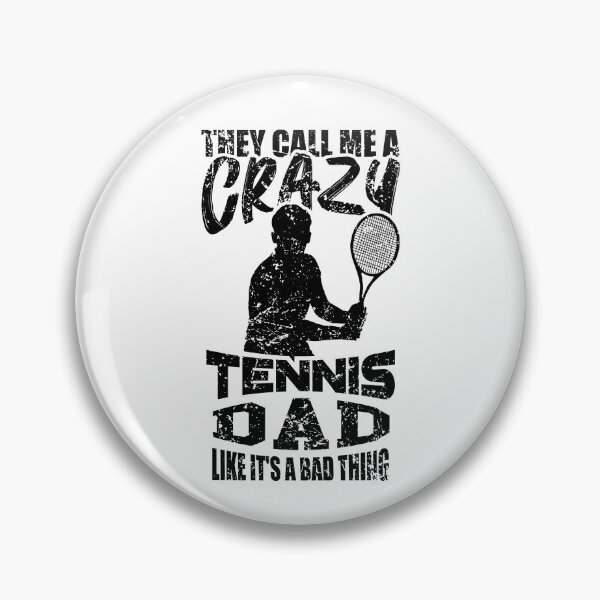 Item preview, They call me a crazy tennis dad like it's a bad thing designed and sold by eiwo87.