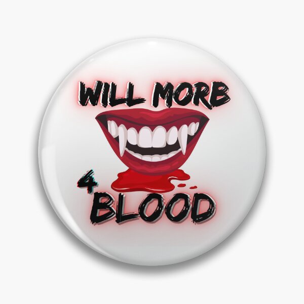 Item preview, Will Morb For Blood designed and sold by TrueWorth.