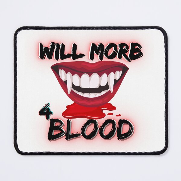 Item preview, Will Morb For Blood designed and sold by TrueWorth.