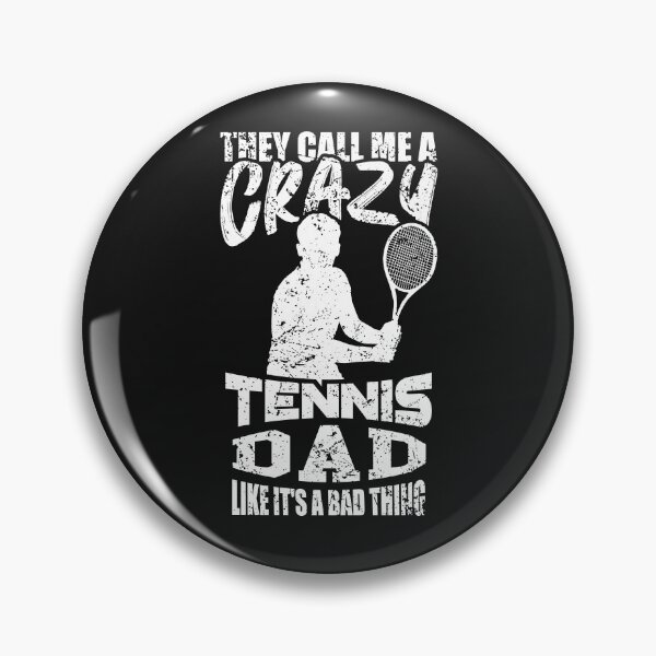Item preview, They call me a crazy tennis dad like it's a bad thing designed and sold by eiwo87.