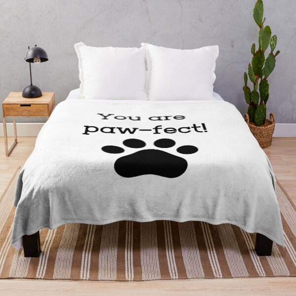 Item preview, You Are Pawfect! designed and sold by Tee-Girl.