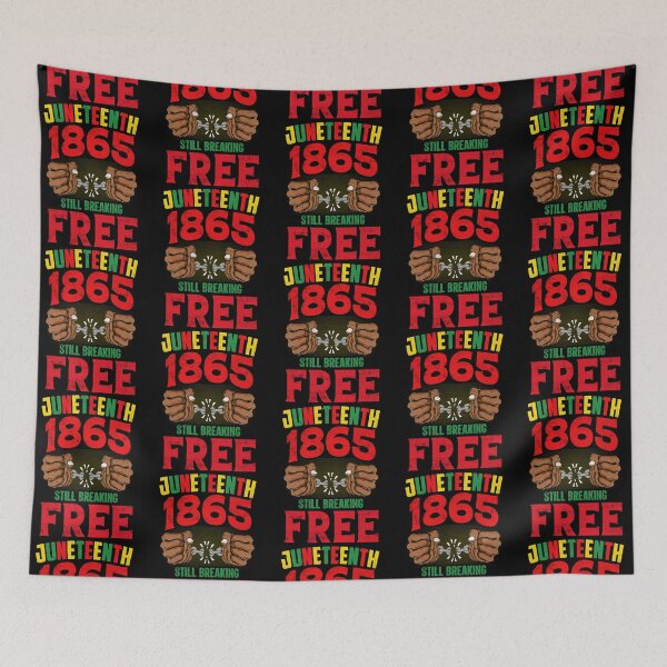 Item preview, Juneteenth 1865 Still Breaking Free   designed and sold by MugsNstuff Live Love Create!.