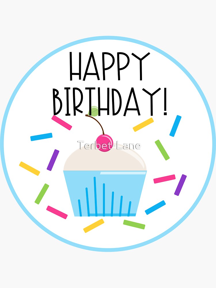 “Happy Birthday " Sticker for Sale by Terbet-Lane | Redbubble