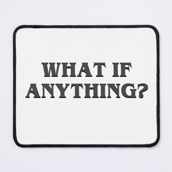 Item preview, What if any... designed and sold by WhileIWonder.