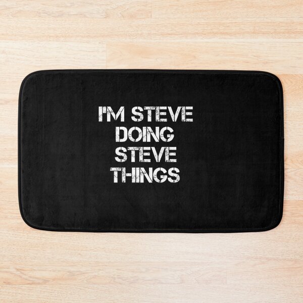 Item preview, I'M STEVE DOING STEVE THINGS designed and sold by rachidhaz.