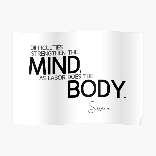 mind and body - seneca Poster