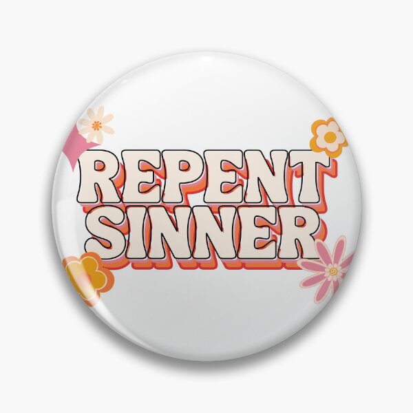 Item preview, Repent Sinner designed and sold by wordsup.