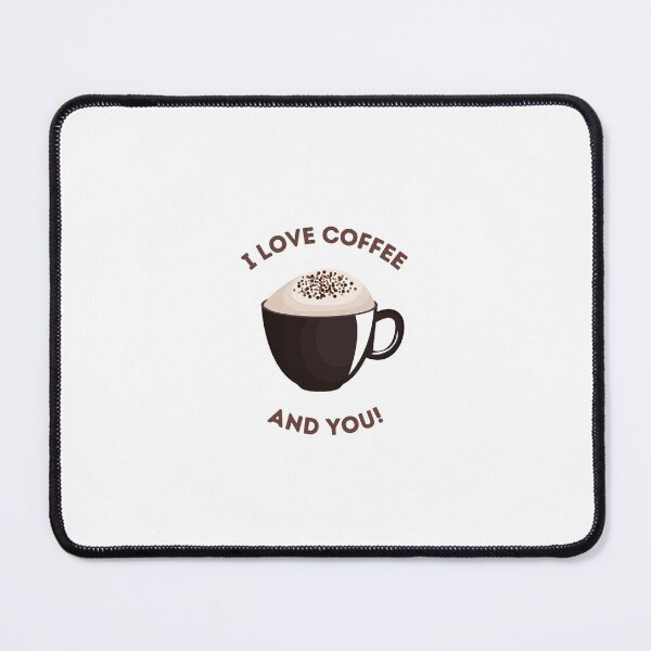Item preview, I love coffee and you!!  designed and sold by AbiLeads.