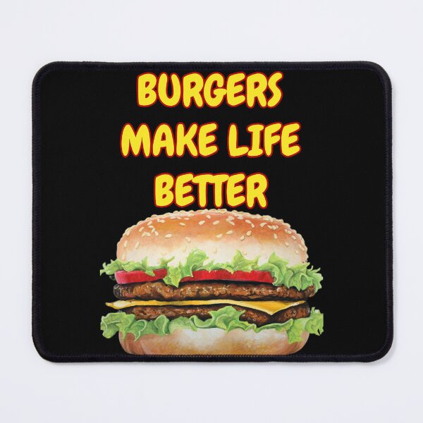 Item preview, Burgers Make Life Better designed and sold by rcmarble.