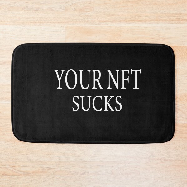 Item preview, your nft sucks designed and sold by ASSOUKI9.
