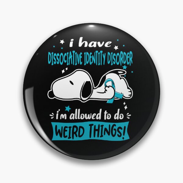 Item preview, I Have Dissociative Identity Disorder I Am Allowed To Do WEIRD THINGS!  designed and sold by Wlsnpeggy.