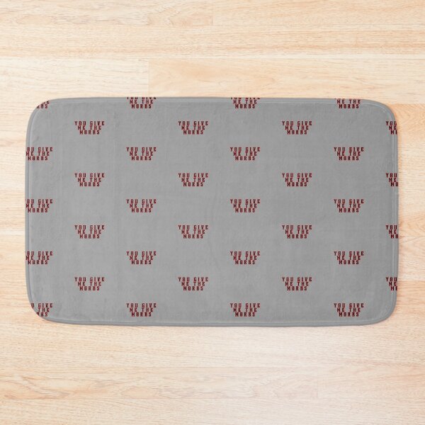 Item preview, You Give Me The Morbs designed and sold by TrueWorth.