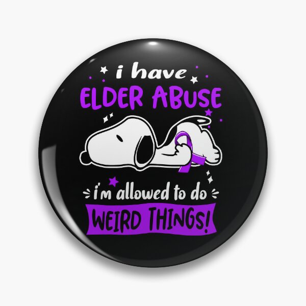 Item preview, I Have Elder Abuse I Am Allowed To Do WEIRD THINGS!  designed and sold by Wlsnpeggy.
