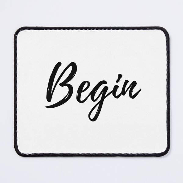 Item preview, Begin - Motivational Affirmation Mantra designed and sold by ActionFocus.