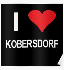 I love Kobersdorf Poster